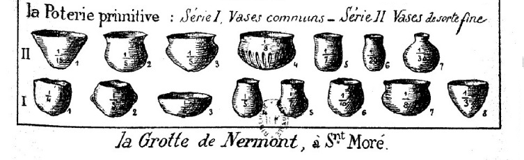 Série I — no 1 : vase en calotte, grotte de Nermont, Saint-Moré (coll. Parat) • no 2 : vase en calotte, grotte de Nermont, Saint-Moré (coll. Parat) • no 3 : vase, grotte de Nermont, Saint-Moré (musée d'Auxerre) • no 4 et 5 : vases, grotte de Nermont, Saint-Moré (coll. Guignepied à Saint-Moré) • no 6 : vase de la grotte du Trilobite à Arcy (coll. Parat) • no 7 : vase, grotte de Nermont, Saint-Moré (coll. Maison à Châtel-Censoir) • no 8 : vase cônique, grotte de la Roche Moricard, Saint-Moré. Série II — • no 1 et 2 : vases en cône tronqué, grotte de la Roche au Larron, Voutenay ; poterie noire lustrée (coll. Charlot à Voutenay)[46] • no 3 : vase, la Roche au Loup, Merry-sur-Yonne • no 4 : vase à côte, poterie lustrée noire, grotte de Nermont (anc. coll. Ficatier) • no 5 : vase en tulipe en poterie lustrée noire, grotte des Fées, Arcy (coll. Parat) • no 6 : vase (détruit déjà en 1909) en poterie ordinaire, légère, avec des séries de traits ; sépulture par inhumation à Mailly-la-Ville • no 7 : vase lustré noir, grotte de la Roche au Larron (coll. Charlot)[47].