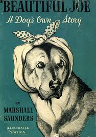 Beautiful Joe An Autobiography of a Dog Marshall Saunders