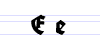 Uppercase and lowercase E in Fraktur
