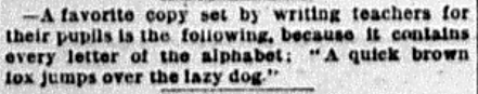 Item from the February 10, 1885 edition of The Boston Journal mentioning the phrase "A quick brown fox jumps over the lazy dog."