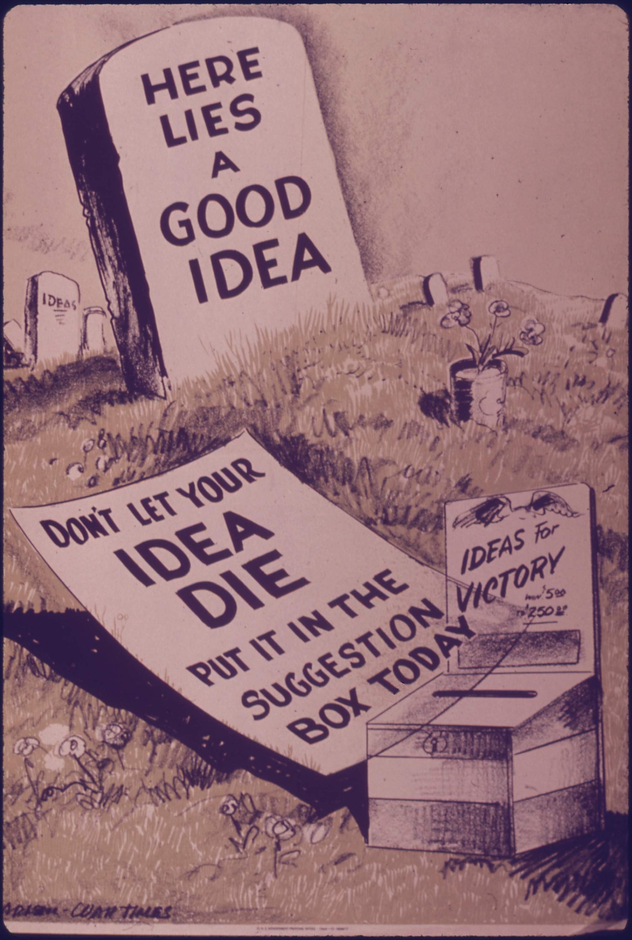 "Here Lies a Good Idea. Don't Let Your Id...