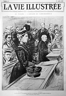 Front page of La Vie Illustree
on 25 July 1902. Mme Camille du Gast stands in court during the cases of character defamation by the barrister Maitre Barboux, and the Prince of Sagan's assault on Barboux. CdG LA VIE ILLUSTREE 1902 N 197 L'AFFAIRE Mme DUGAST- Me BARBOUX 25 July 1902.JPG