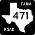 Farm to Market Road 471 marker