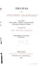 Dramas de Guillermo Shakespeare (1883), por William Shakespeare  José A. Márquez tr.: Julio César - Como gustéis - Comedia de equivocaciones - Las alegres comadres de Windsor   