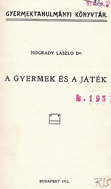 Nógrády László: A gyermek és a játék (1912)