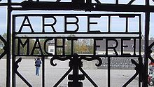 Gate in the Dachau concentration camp memorial Arbeitmachtfrei.JPG