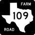 Farm to Market Road 109 marker