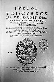 Francisco de Quevedo, "Sueños y discursos de verdades descubridoras de abusos, vicios y engaños, en todos los oficios y estados del mundo", publicado em Barcelona por Esteban Liberós às custas de Juan Sapera, em 1627