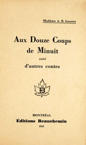 Adèle Bourgeois, Aux douze coups de minuit, 1932     (Défi 100 wikijours)