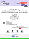 Vignette pour Fichier:Cartel del conversatorio La educación abierta en el Movimiento Wikimedia miradas desde latinoamérica.png