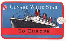 Cunard-White Star RMS Queen Mary baggage tag RMS QUEEN MARY Cunard White Star 1949 Baggage Tag.jpg