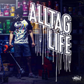 Cover des Albums „Alltag Life“