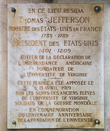 Memorial plaque on the Champs-Élysées, Paris, France, marking where Jefferson lived while he was Minister to France. The plaque was erected after World War I to commemorate the centenary of Jefferson's founding of the University of Virginia.