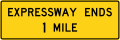 Expressway Ends, 1 Mile