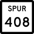 State Highway Spur 408 signo