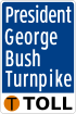 Pres. George Bush Turnpike marker