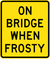 (W8-29) On Bridge When Frosty