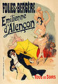 Жюль Шере. Рекламный плакат с изображением танцовщицы Эмильены д’Алансон, между 1896 и 1900