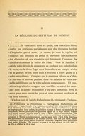 ii LA LÉGENDE DU PETIT LAC DE ROXTON « … Je vous mets donc en garde, mes bien chers frères, contre ces pratiques pernicieuses que des étrangers tentent d’implanter parmi nous. La danse, je vous le répète, est toujours une occasion de péché et provoque inévitablement des désordres et des scandales qui ternissent l’honneur des familles et excitent la colère de Dieu. Pères de familles, il est de votre devoir de conscience de contenir vos enfants dans la vertu, car le divin Juge vous demandera un compte sévère de la gestion de ces âmes qu’il a confiées à votre garde et à votre surveillance. Craignez que le courroux céleste ne s’abatte sur vous et ne vous punisse, dans vos enfants, de votre coupable indifférence ou de votre odieuse complaisance. Et vous, mères imprudentes, craignez que vos filles ne soient les exemples dont la justice immanente d’un Dieu justement irrité se serve pour vous ouvrir les yeux et vous ramener au devoir et au droit chemin… » Et le bon curé de Sainte-Pudentienne[2], frémissant d’indigna-