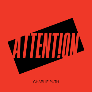 «Attention» սինգլի շապիկը (Charlie Puth, 2017)