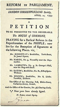 A handbill for the London Corresponding Society, the first political society in Britain focused on working-class politics Handbill advertising a petition to the House of Commons for Parliamentary Reform.jpg