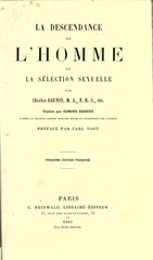 Charles Darwin, La Descendance de l’homme et la sélection sexuelle, 1881    