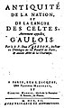 Paul-Yves Pezron : Antiquité de la Nation et de la langue des Celtes autrement appelez Gaulois, 1703, page de couverture.