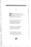 II Pendant que les forts et les sages Comptent, trafiquent, font leurs prix, Acceptent tous les esclavages, Acceptent tous les compromis ; D’autres, trop las pour tant de peine, Et qui resteront des témoins, Contemplent la mêlée humaine, En riant dans les petits coins. Parfois des tristesses les prennent ; Ils s’arrêtent et se souviennent De grands projets évanouis ; Ce sont des faiseurs de volumes, Ils sont légers comme des plumes, Ils sont profonds comme des puits.