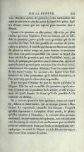 sans chercher même de prétexte ; cette atténuation des torts de son sexe ne résulte point du fond de la pièce ; Églé n’a d’autre raison que son caprice pour immoler Azor à Mesrin. Quant à la question en elle-même, elle n’est pas plus résolue qu’avant l’épreuve. C’est une femme qui est infidèle la première, parce qu’elle est la première qui ait eu occasion de l’être. S’il était possible de conclure du particulier au général, il semble que du moins Marivaux aurait dû placer en même temps un jeune homme et une jeune fille dans une position parallèle ; on aurait vu lequel des deux eût fait les premiers pas vers l’infidélité ; mais, au fond, de quelque part que fût venue la démarche, qu’est-ce que cela aurait prouvé pour ou contre l’un des deux sexes, relativement à la question débattue ? Tous les amans sont-ils des Azors ? toutes les amantes, des Églés ? C’est l’affirmative de cette proposition qu’il fallait démontrer, et l’on sent trop que la chose était impossible. Il ne faut pas s’étonner du peu de succès qu’obtint la Dispute. Elle fut mal accueillie à la première représentation. L’auteur eut la prudence de la retirer, et elle n’a jamais été jouée depuis. Je doute qu’il fût possible de la remettre au théâtre. On y trouvera pourtant dans quelques scènes cet esprit fin, délicat et observateur, qui ne manque jamais à Marivaux. La coquetterie naturelle des femmes, l’orgueil qu’elles éprouvent à triompher d’une rivale, le plaisir qu’elles mettent à l’humilier, la vivacité d’un premier sentiment, les préventions de la jalousie, tout cela est saisi avec beaucoup de vérité ; il est malheureux que ces détails précieux soient noyés dans une froide et insignifiante métaphysique. Au total, la Dispute est à la fois un ouvrage et une erreur d’un homme de talent.