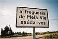 Placa de boas vindas à Freguesia de Meia Via