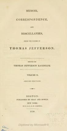 Memoir, Correspondence, And Miscellanies, From The Papers Of Thomas Jefferson, Volume 2 Thomas Jefferson