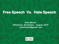 Free Speech vs. Hate Speech