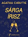 Sinuatan di Agatha Christie - Sarga Irisz(Yellow Irris)