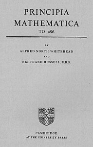 Russell, Whitehead - Principia Mathematica to 56.jpg
