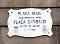 Plaza Real de Barcelona, desde 1988 hermanada con la plaza Garibaldi.