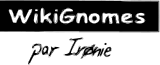 WikiGnomes by Ironie