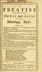 A Treatise concerning the Use and Abuse of the Marriage Bed