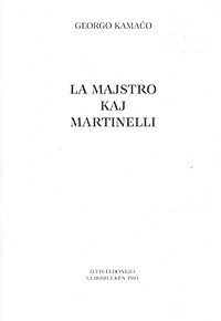 La Majstro kaj Martinelli