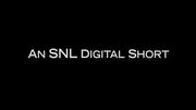 Thumbnail for SNL Digital Short