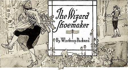 The Wizard Shoemaker, By Winthrop Packard