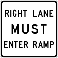 R3-33aTR Right lane must enter ramp