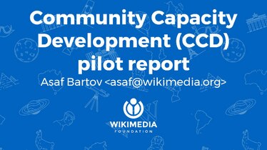 Community Capacity Development Pilot Report presented at WMCON 2017