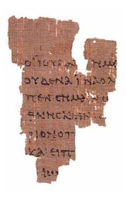 P52, a papyrus fragment from a codex (c. 90-160), one of the earliest known New Testament manuscripts. P52 recto.jpg