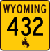 Wyoming Highway 432 marker