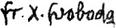 signature de František Xaver Svoboda