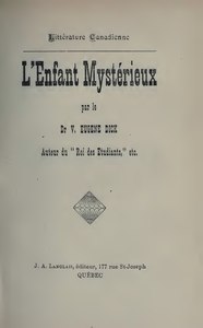 Wenceslas-Eugène Dick, L’enfant mystérieux, Tome II, 1890 Mission    