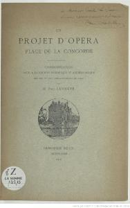 Paul Lafollye, Un projet d’opéra Place de la Concorde, 1912    