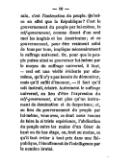 républicain, c’est l’instruction du peuple. Qu’est-ce en effet que la République ? C’est le gouvernement du peuple par lui-même, le self-government, comme disent d’un seul mot les Anglais et les Américains ; et ce gouvernement, pour être vraiment celui de tous par tous, implique nécessairement le suffrage universel. Or, pour que le peuple puisse ainsi se gouverner lui-même par le moyen du suffrage universel, il faut, — ceci est une vérité évidente par elle-même, qu’il n’y a pas besoin de démontrer, mais qu’il suffit d’énoncer, — il faut qu’il soit instruit, éclairé. Autrement le suffrage universel, au lieu d’être l’expression du self-government, n’est plus qu’un instrument de domination et de despotisme ; et, au lieu du gouvernement du peuple par lui-même, vous avez, ce dont nous venons de faire la si triste expérience, l’abdication du peuple entre les mains d’un César de haut ou de bas étage, ou, tout au moins, ce qu’il faut éviter à tout prix dans une République, l’étouffement de l’intelligence par le nombre brutal.