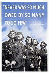 Second World War poster containing the famous lines by Winston Churchill Never was so much owed by so many to so few.jpg