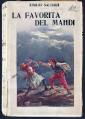 La favorita del Mahadi, di Emilio Salgari (21 agosto 1862-25 arvî 1911), 1911